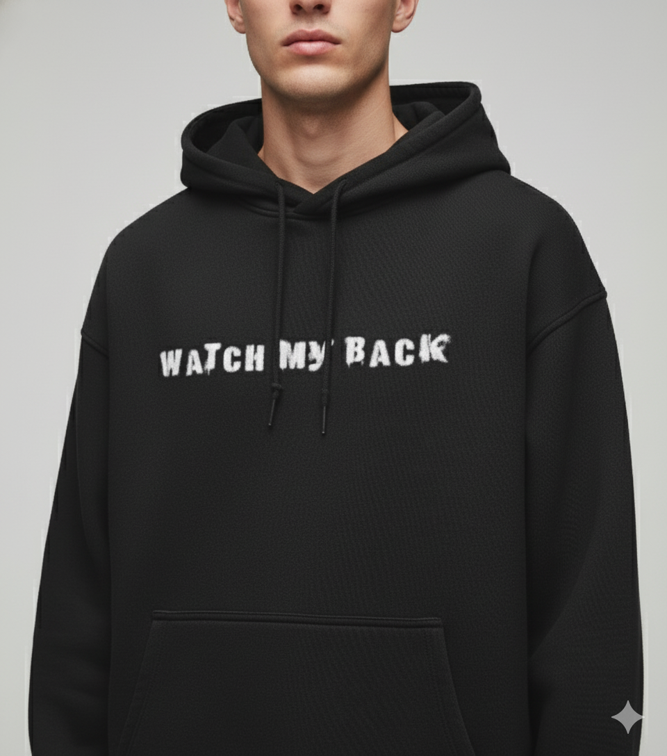 “Watch My Back” Oversized Hoodie – Limited Edition Drop